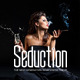 SEDUCTION